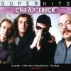 Cheap Trick - Album Super Hits