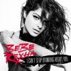 Bebe Rexha - Album I Can't Stop Drinking About You