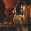 Gregory Porter - Album Be Good