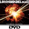 Los Chikos del Maiz - Album Pasion de Talibanes, el DVD