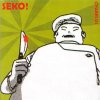 Los Chabelos - Album Seko!