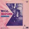 10cc - Album Silly Love / The Sacro-Iliac