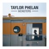 Taylor Phelan - Album Monsters