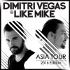 Dimitri Vegas & Like Mike - Album Dimitri Vegas & Like Mike Asia Tour 2016 Edition