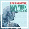 Peg Parnevik - Album New York (Handles Heartbreak Better)