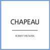 Robert Redweik - Album Chapeau