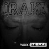 Yakki - Album D.R.A.K.E.