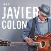 Javier Colon - Album Say