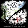 Raaka-Aine - Album Ennen Kuin Toivosta Luovutaan