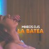 Mixeos Djs - Album La Batea