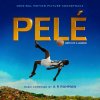 A.R. Rahman - Album Pelé (Original Motion Picture Soundtrack)