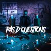 Blam'S - Album Pas d'questions
