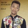 EliJ - Album Truth Revealed
