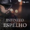 Tribo da Periferia - Album Infinito do Espelho