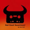 Dan Bull - Album Red Dead Resentment