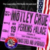 Mötley Crüe - Album Legendary FM Broadcasts - Perkins Palace, Pasadena CA 19th November 1982