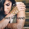 Mia Rose - Album Take My Hand