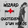 Wizard - Album Quotidien D'un Héros