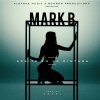 Mark B. - Album Aceite en la Cintura