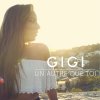 Gigi - Album Un autre que toi