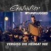 Andreas Gabalier - Album Vergiss die Heimat nie (MTV Unplugged)