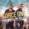 Force One - Album Follow me go