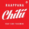 Raappana feat. SINI YASEMIN - Album Chilii
