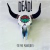 Dead! - Album Tu Me Manques