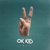 OK KID - Album Zwei
