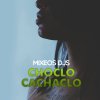 Mixeos Djs - Album Choclo Cachaclo