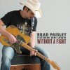 Brad Paisley feat. Demi Lovato - Album Without a Fight