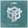 Anki - Album Circadian