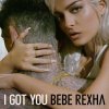 Bebe Rexha - Album I Got You