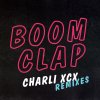 Charli XCX - Album Boom Clap Remix EP