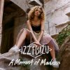 Izzy Bizu - Album A Moment of Madness