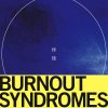 BURNOUT SYNDROMES - Album 檸檬