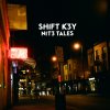 Shift K3Y - Album NIT3 TALES