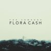flora cash - Album For Someone