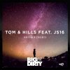 Tom & Hills feat. Js16 - Album Another Chance