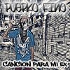 Puerko Fino - Album Canción para Mi Ex