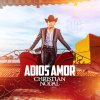 Christian Nodal - Album Adios Amor