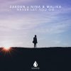Zaeden & Nina & Malika - Album Never Let You Go