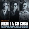 Dirotta Su Cuba - Album Studio Sessions, Vol. 1