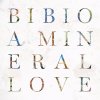 Bibio - Album A Mineral Love