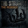 Blacklite District - Album The Struggle: Remixes