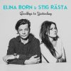 Elina Born & Stig Rästa - Album Goodbye To Yesterday