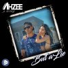 Ahzee feat. RVRY - Album But a Lie [Radio Edit]