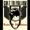 Cult To Follow - Album Leave It All Behind - Single