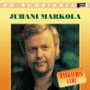 Juhani Markola - Album 20 Suosikkia / Rakkauden aamu