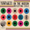 Album Nickodemus presents Turntables on the Hudson Volume 8: Reflecting Cielo